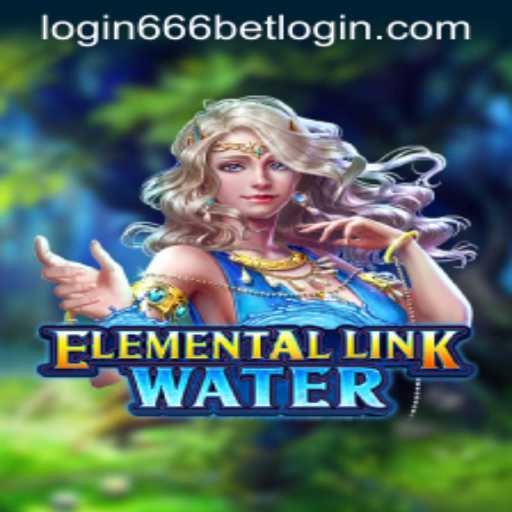 Discover the World of ElementalLinkWater: A New Gaming Adventure